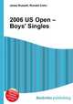 2006 US Open – Boys