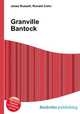 Granville Bantock, Jesse Russell,Ronald Cohn 