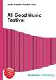 All Good Music Festival, Jesse Russell,Ronald Cohn 
