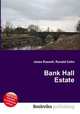 Bank Hall Estate, Jesse Russell,Ronald Cohn 