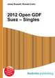 2012 Open GDF Suez – Singles, Jesse Russell,Ronald Cohn 