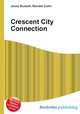 Crescent City Connection, Jesse Russell,Ronald Cohn 