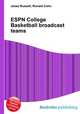 ESPN College Basketball broadcast teams, Jesse Russell,Ronald Cohn 