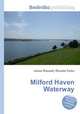 Milford Haven Waterway, Jesse Russell,Ronald Cohn 