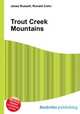 Trout Creek Mountains, Jesse Russell,Ronald Cohn 