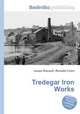 Tredegar Iron Works, Jesse Russell,Ronald Cohn 