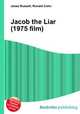 Jacob the Liar (1975 film), Jesse Russell,Ronald Cohn 
