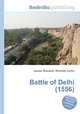 Battle of Delhi (1556), Jesse Russell,Ronald Cohn 