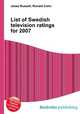List of Swedish television ratings for 2007, Jesse Russell,Ronald Cohn 