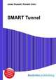 SMART Tunnel, Jesse Russell,Ronald Cohn 