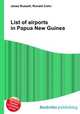 List of airports in Papua New Guinea, Jesse Russell,Ronald Cohn 