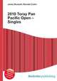 2010 Toray Pan Pacific Open – Singles, Jesse Russell,Ronald Cohn 