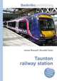 Taunton railway station, Jesse Russell,Ronald Cohn 