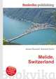 Melide, Switzerland, Jesse Russell,Ronald Cohn 