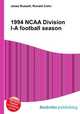1994 NCAA Division I-A football season, Jesse Russell,Ronald Cohn 