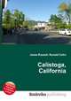 Calistoga, California, Jesse Russell,Ronald Cohn 