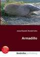 Armadillo, Jesse Russell,Ronald Cohn 