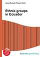 Ethnic groups in Ecuador, Jesse Russell,Ronald Cohn 