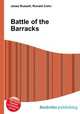 Battle of the Barracks, Jesse Russell,Ronald Cohn 