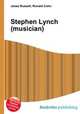 Stephen Lynch (musician), Jesse Russell,Ronald Cohn 