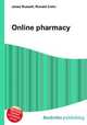 Online pharmacy, Jesse Russell,Ronald Cohn 