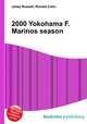 2000 Yokohama F. Marinos season, Jesse Russell,Ronald Cohn 