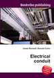 Electrical conduit, Jesse Russell,Ronald Cohn 