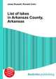 List of lakes in Arkansas County, Arkansas, Jesse Russell,Ronald Cohn 