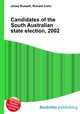 Candidates of the South Australian state election, 2002, Jesse Russell,Ronald Cohn 