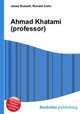 Ahmad Khatami (professor), Jesse Russell,Ronald Cohn 