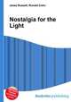 Nostalgia for the Light, Jesse Russell,Ronald Cohn 