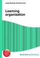 Learning organization, Jesse Russell,Ronald Cohn 