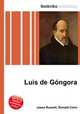 Luis de Gongora, Jesse Russell,Ronald Cohn 