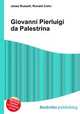 Giovanni Pierluigi da Palestrina, Jesse Russell,Ronald Cohn 