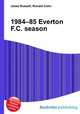 1984–85 Everton F.C. season, Jesse Russell,Ronald Cohn 
