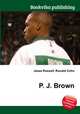 P. J. Brown, Jesse Russell,Ronald Cohn 