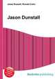 Jason Dunstall, Jesse Russell,Ronald Cohn 