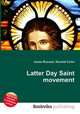 Latter Day Saint movement, Jesse Russell,Ronald Cohn 