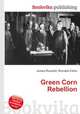 Green Corn Rebellion, Jesse Russell,Ronald Cohn 