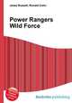 Power Rangers Wild Force, Jesse Russell,Ronald Cohn 