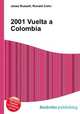 2001 Vuelta a Colombia, Jesse Russell,Ronald Cohn 