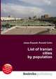 List of Iranian cities by population, Jesse Russell,Ronald Cohn 