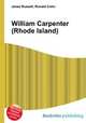 William Carpenter (Rhode Island), Jesse Russell,Ronald Cohn 