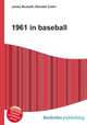 1961 in baseball, Jesse Russell,Ronald Cohn 