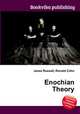 Enochian Theory, Jesse Russell,Ronald Cohn 