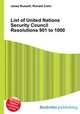 List of United Nations Security Council Resolutions 901 to 1000, Jesse Russell,Ronald Cohn 