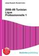 2008–09 Tunisian Ligue Professionnelle 1, Jesse Russell,Ronald Cohn 