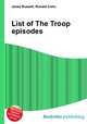 List of The Troop episodes, Jesse Russell,Ronald Cohn 