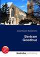 Bertram Goodhue, Jesse Russell,Ronald Cohn 