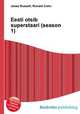 Eesti otsib superstaari (season 1), Jesse Russell,Ronald Cohn 